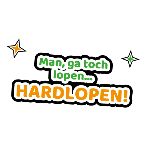 Sticker met de tekst: Man, ga toch lopen... Hardlopen!