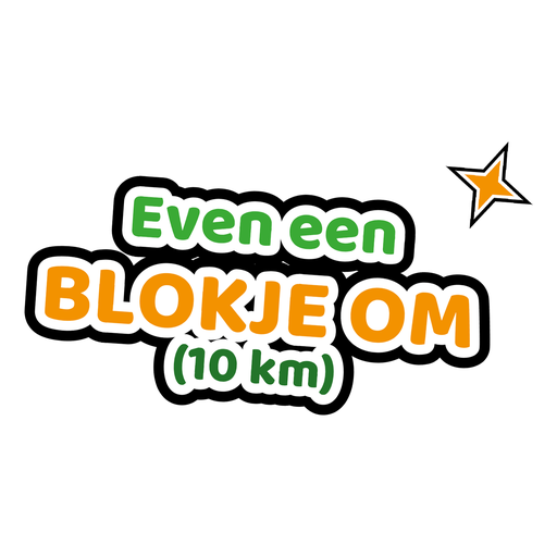 Sticker met de tekst: Even een blokje om (10 km)
